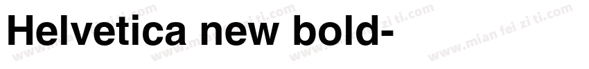 Helvetica new bold字体转换